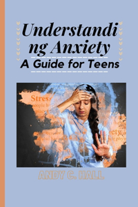 Understanding Anxiety