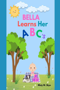 Bella Learns Her ABC's