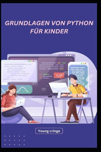Grundlagen Von Python Für Kinder
