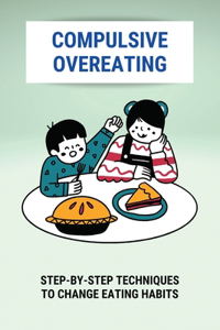 Compulsive Overeating