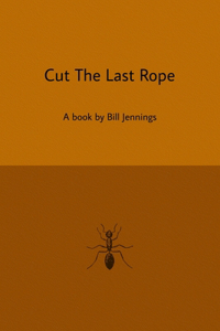 Cut The Last Rope