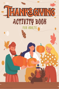 Thanksgiving Activity Book for Adults