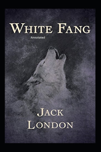 White Fang Annotated