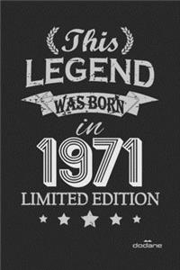 This Legend was born in 1971 LIMITED EDITION