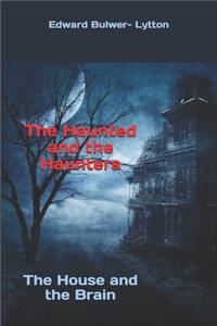 The Haunted and the Haunters