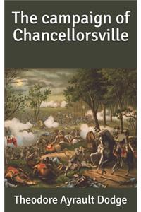 The campaign of Chancellorsville