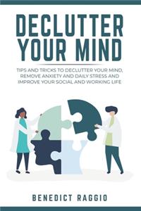 Declutter Your Mind