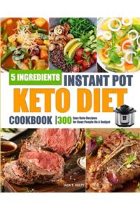 5 Ingredients Instant Pot Keto Diet Cookbook