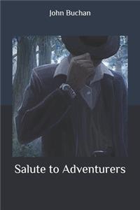 Salute to Adventurers