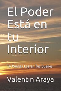 El Poder Está en tu Interior
