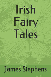 Irish Fairy Tales