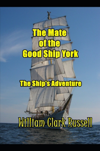 The Mate of the Good Ship York