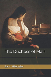 The Duchess of Malfi