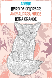 Libro de colorear - Letra grande - Animal para niños - Zorro