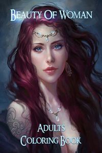 Beauty Of Women Adults Coloring Book