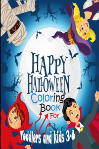 Happy Halloween Coloring Book for Toddlers and kids 3-8