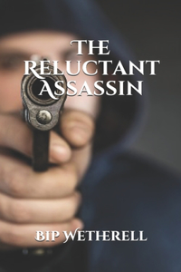 Reluctant Assassin