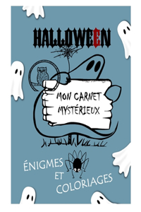 Halloween - Mon Carnet Mystérieux - Énigmes Et Coloriages