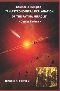 Astronomical Explanation of the Fatima Miracle