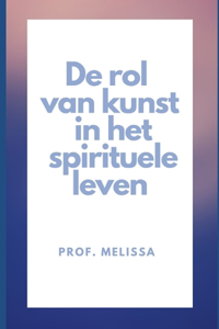 De rol van kunst in het spirituele leven