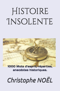 Histoire Insolente