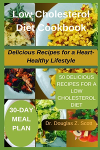 Low Cholesterol Diet Cookbook