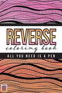 Reverse Coloring Book