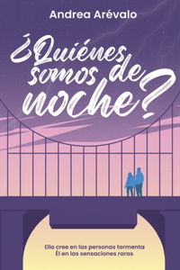 ¿Quiénes somos de noche?