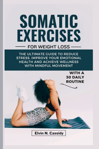 Somatic Exercises for Weight Loss