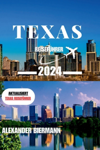 Texas Reiseführer 2024