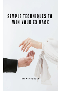 Simple Techniques to Win Your Ex Back