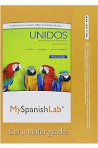 Mylab Spanish with Pearson Etext --Access Card-- For Unidos (One Semester)