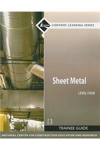Sheet Metal Trainee Guide, Level 4