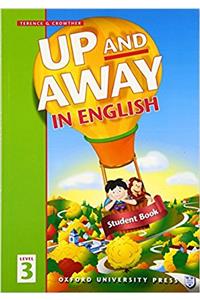 Up and Away in English: 3: Student Book