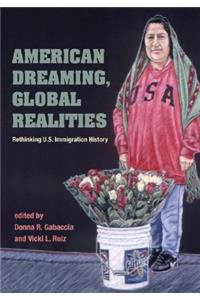 American Dreaming, Global Realities