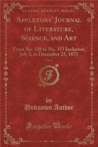 Appletons' Journal of Literature, Science, and Art, Vol. 14