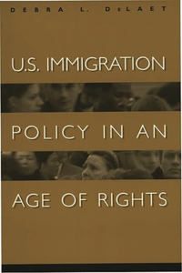 U.S. Immigration Policy in an Age of Rights