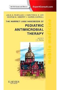 The Harriet Lane Handbook of Pediatric Antimicrobial Therapy