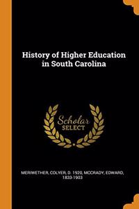 History of Higher Education in South Carolina