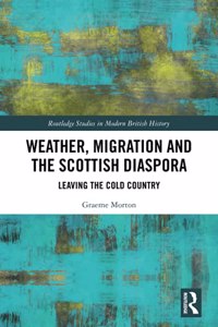 Weather, Migration and the Scottish Diaspora