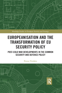 Europeanisation and the Transformation of Eu Security Policy