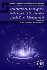 Computational Intelligence Techniques for Sustainable Supply Chain Management