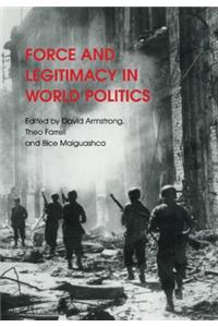 Force and Legitimacy in World Politics