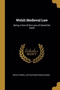 Welsh Medieval Law