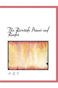 The Riverside Primer and Reader