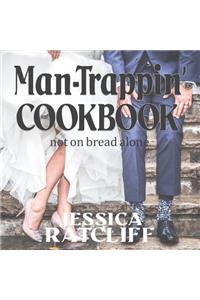 Man-Trappin' Cookbook