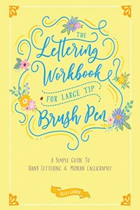 Lettering Workbook for Large Tip Brush Pen