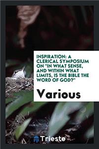 Inspiration: a clerical symposium on 