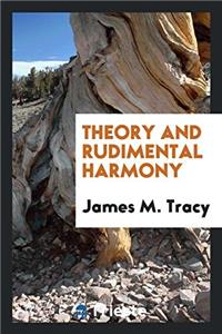Theory and Rudimental Harmony