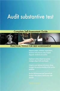 Audit substantive test Complete Self-Assessment Guide